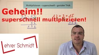 GEHEIM Multiplizieren  Die Lehrervariante  geniales Kopfrechnen  superschnell  Lehrerschmidt [upl. by Thia]