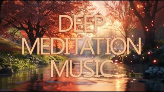 Serene Stream 30 Minute Hypnotic Deep Meditation Drone Music [upl. by Pussej]