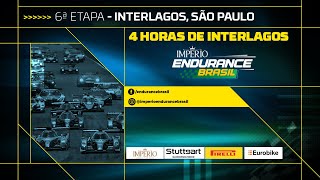 IMPÉRIO ENDURANCE BRASIL 2024  AO VIVO  6ª ETAPA  4 HORAS DE INTERLAGOS [upl. by Swiercz]