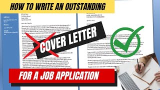 How to Write an Outstanding Cover Letter for a Job Application  A StepbyStep Guide [upl. by Mick205]