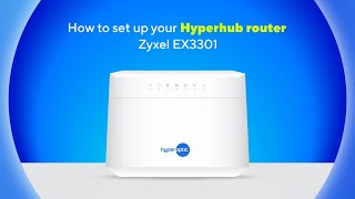 How to set up your Hyperhub router Zyxel EX3301 [upl. by Alenas]