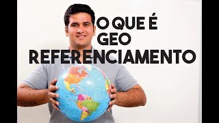 O que é georreferenciamento [upl. by Ived]