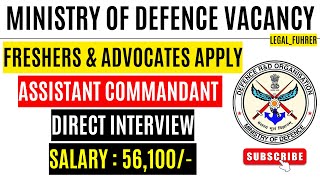 ASSISTANT COMMANDANT VACANCY  LEGAL JOB VACANCY  INDIAN COAST GUARD VACANCY  LAW OFFICER VACANCY [upl. by Bryon]