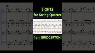 Lights from BRIDGERTON  Ellie Goulding for String Quartet 💡  SHEET MUSIC bridgerton [upl. by Attenna577]