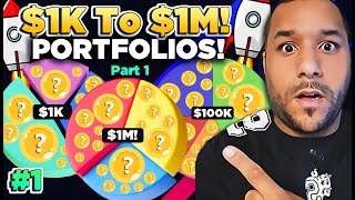 🔥 1K To 1M PORTFOLIO BUILDS  YOURE LEAVING WITH AT LEAST 100K PROFIT  Part 1 [upl. by Rogerio185]