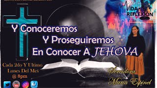 Programa Y conoceremos y proseguiremos en conocer a Jehova [upl. by Annaid]