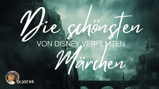 Die schönsten Märchen zum Träumen von Disney verfilmt Hörbuch zum Einschlafen [upl. by Longfellow]