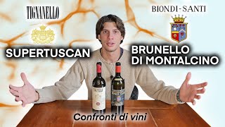 SUPERTUSCAN vs BRUNELLO di MONTALCINO IL Confronto 🍷🔥 [upl. by Norling236]