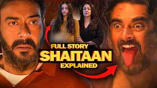 Shaitaan Movie Story Explained in Hindi ⋮ Shaitaan Full Story Explanation [upl. by Nodrog]