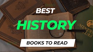 10 Best History Books to Read  The Ultimate History Bookshelf Top Recommendations [upl. by Drew630]