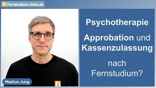 Psychotherapie Approbation nach Bachelor und Master im Fernstudium Und die Kassenzulassung auch [upl. by Patti487]