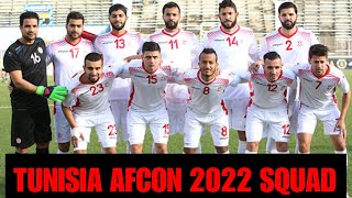 TUNISIA AFCON 2022 SQUAD  CAMEROON AFCON 2022 CAF AFRICAN CUP OF NATIONS 2022 LIVE UPDATE [upl. by Anrak389]