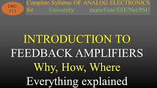 Lec111 Introduction to Feedback Amplifier in Details  A E  R K Classes  Hindi [upl. by Krall]