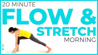 20 minute Morning Yoga FLOW amp STRETCH [upl. by Alra]