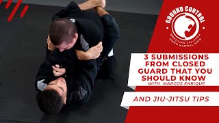 3 SUBMISSIONS FROM CLOSED GUARD THAT YOU SHOULD KNOW W MARCOS ENRIQUE [upl. by Ryun325]