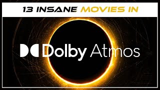 13 insane movies in Dolby Atmos [upl. by Ahsenot]