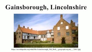 Gainsborough Lincolnshire [upl. by Christabel695]