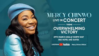 Mercy Chinwo Live In Concert  Overwhelming Victory Live Broadcast [upl. by Shiller633]