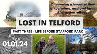 Lost in Telford  Life Before Stafford Park Pt 3 [upl. by Anidem]