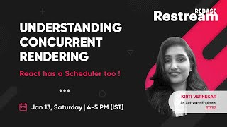 Understanding Concurrent Rendering React has a Scheduler too [upl. by Nylzzaj]