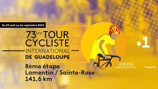 🔴 DIRECT  8ème étape du 73ème Tour cycliste international de la Guadeloupe🏆 [upl. by Annahahs]