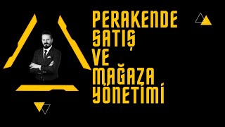 Perakende Satış ve Mağaza Yönetimi Dersleri  ÜRÜN VE ÜRÜN YÖNETİMİ [upl. by Rabjohn]