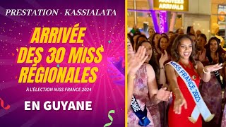 PRESTATION KASSIALATA  ARRIVÉE DES 30 MISS RÉGIONALES EN GUYANE  By AnthOny Officiel [upl. by Mont]