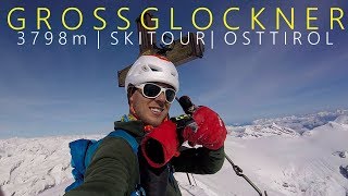 Großglockner 3798m  Solo Skitour auf das Dach Österreichs  Osttirol [upl. by Pedroza]