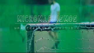 Micromachismos  Una realidad invisible [upl. by Egor448]