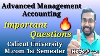 Advanced Management AccountingMcom 1st SemesterImportant QuestionsCalicut University [upl. by Gavan]