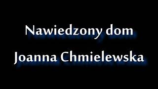 Nawiedzony dom  Joanna Chmielewska • audiobook PL [upl. by Anitsej]