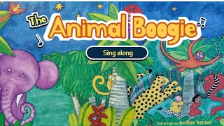 The animal boogie  SING ALONG [upl. by Leirrad983]