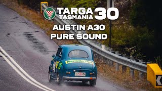 TARGA Tasmania 2022  Austin A30 Pure Sound [upl. by Aisatal495]