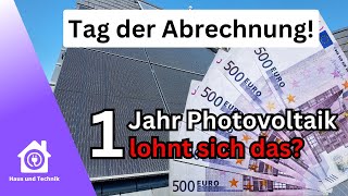 Unsere PV Anlage mit Speicher nach 1 Jahr Lohnt es sich wirklich [upl. by Shakti]