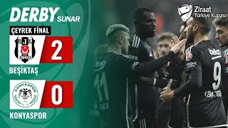 Beşiktaş 20 Konyaspor MAÇ ÖZETİ Ziraat Türkiye Kupası Çeyrek Final   28022024 [upl. by Ariana352]