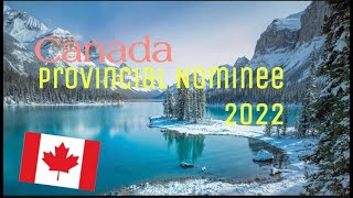 Canada Provincial Nominee Program PNP 2022 PNP without Job Offer Canada Immigration 2022 [upl. by Amadeo]