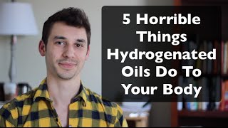 5 Disgusting Ways Hydrogenated Oils Destroy Your Body amp Why Margarine Is Satans Best Friend [upl. by Asiled]