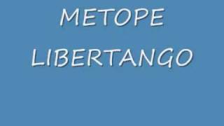 Metope  Libertango [upl. by Malsi863]