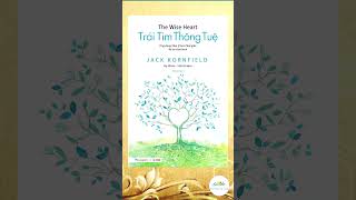 Trái Tim Thông Tuệ  Jack Kornfiled [upl. by Assirac]