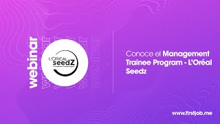 Conoce el Management Trainee Program – L’Oréal Seedz [upl. by Anitaf369]