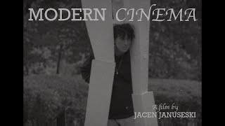 Modern Cinema [upl. by Schlessel]