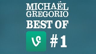 Michaël Gregorio  Best Of Vine 1 [upl. by Remo]