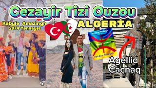 🇩🇿Cezayir Algeria Tizi Ouzou Kabyle Şehri  Amazingh  Berbère ♓️ 2974 Yennayer Assegas Amegaz 132 [upl. by Ahsiened]