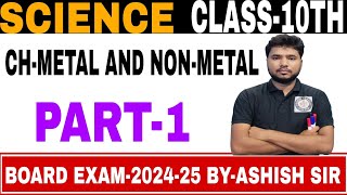 Metal and NonMetal Class10th Board exam 2025 [upl. by Hedvig646]