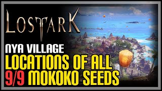 All Nya Village Mokoko Seeds Lost Ark [upl. by Addison]