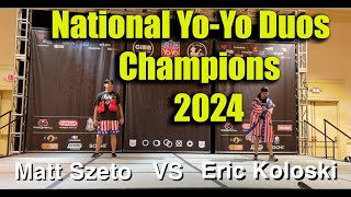 Epic Duos Battle for National YoYo Glory YoYo Duos National Champions  Matt Szeto amp Eric Koloski [upl. by Slinkman]