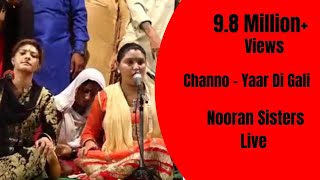 NOORAN SISTERS  LIVE PERFORMANCE 2016  CHANNO  OFFICIAL FULL VIDEO HD [upl. by Hurlee]