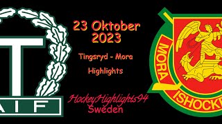 TINGSRYD VS MORA  23 OKTOBER 2023  HIGHLIGHTS  HOCKEYALLSVENSKAN [upl. by Dahlstrom]