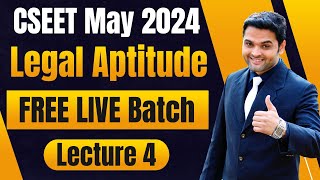 FREE CSEET Legal Aptitude Video Lectures for May 2024  CSEET May 2024 Video Classes  Lecture 4 [upl. by Norrahc772]