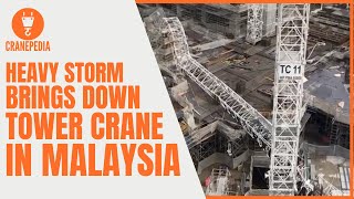 Tower Crane Collapse Due To Heavy Storm In KL Malaysia  EPIC Crane Accident  𝐂𝐑𝐀𝐍𝐄𝐏𝐄𝐃𝐈𝐀 [upl. by Odlaw528]